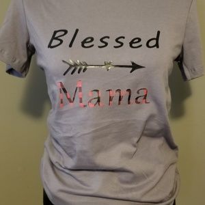 Blessed mama custom tee!
